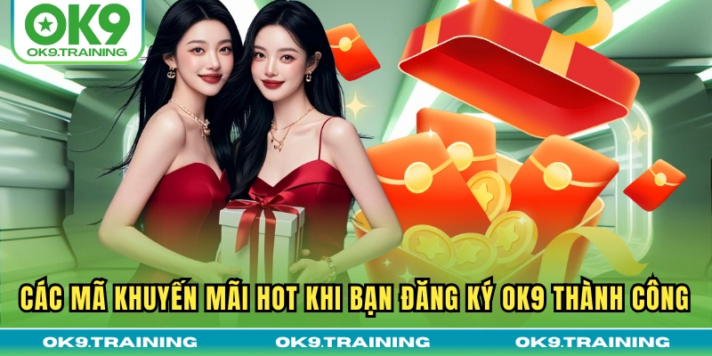 Đăng Ký OK9 - Cánh Cổng Giải Trí Trực Tuyến Tại Gia Hấp Dẫn