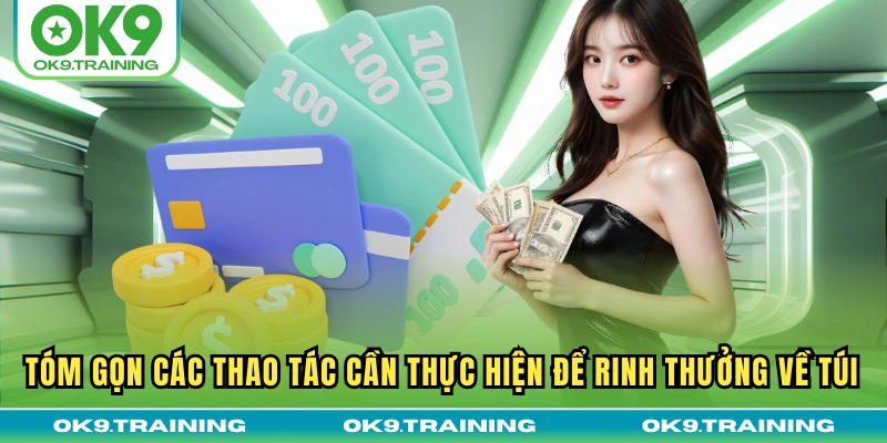 Rút Tiền OK9 - Giao Dịch Về Tài Khoản An Toàn, Nhanh Gọn