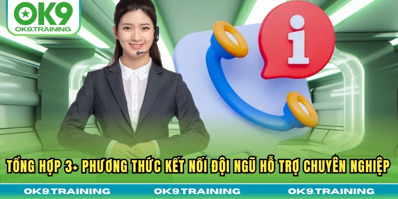 Liên Hệ OK9 | Hướng Dẫn Kết Nối Nhà Cái Chính Thức 24/7 Liên Hệ OK9 | Hướng Dẫn Kết Nối Nhà Cái Chính Thức 24/7